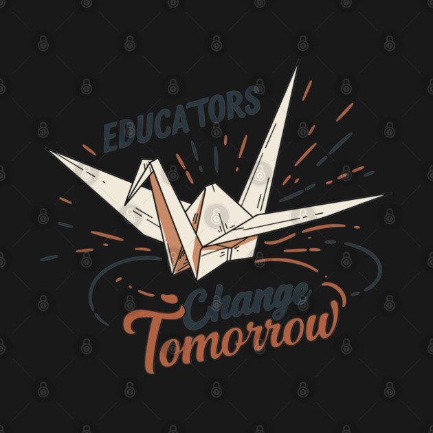 Educators Change Tomorrow by enrynz