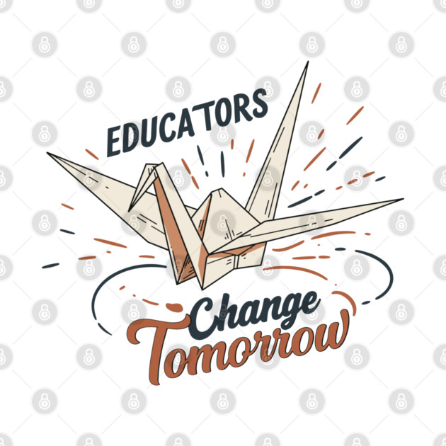 Educators Change Tomorrow by enrynz