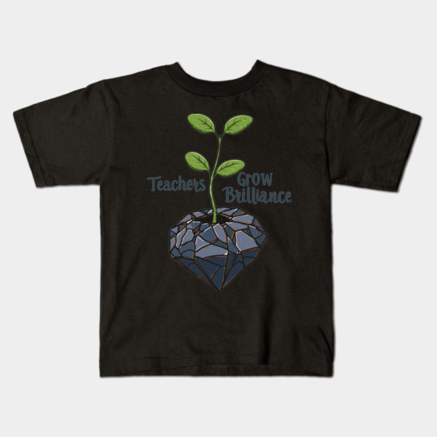 Teachers Grow Brilliance Kids T-Shirt by enrynz