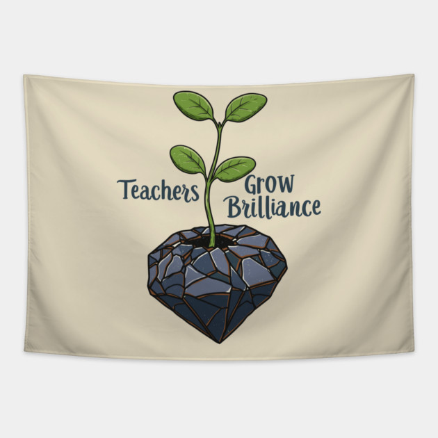 Teachers Grow Brilliance Tapestry by enrynz
