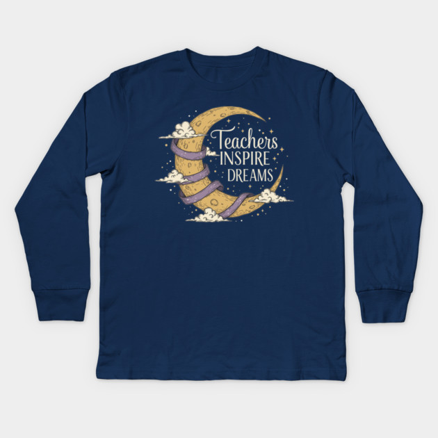 Teachers Inspire Dreams Kids Long Sleeve T-Shirt by enrynz