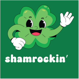 Shamrockin' Posters and Art