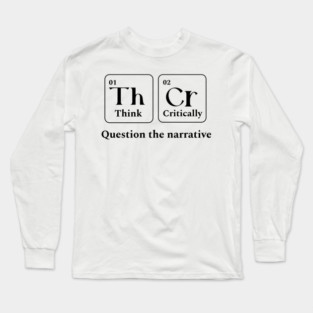 Think Critically Long Sleeve T-Shirt
