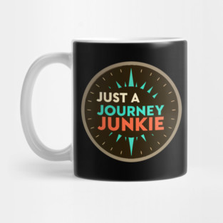 Just a Journey Junkie Mug