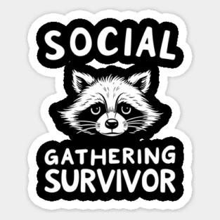 Social Gathering Survivor Funny Introvert Tired Of People Sticker