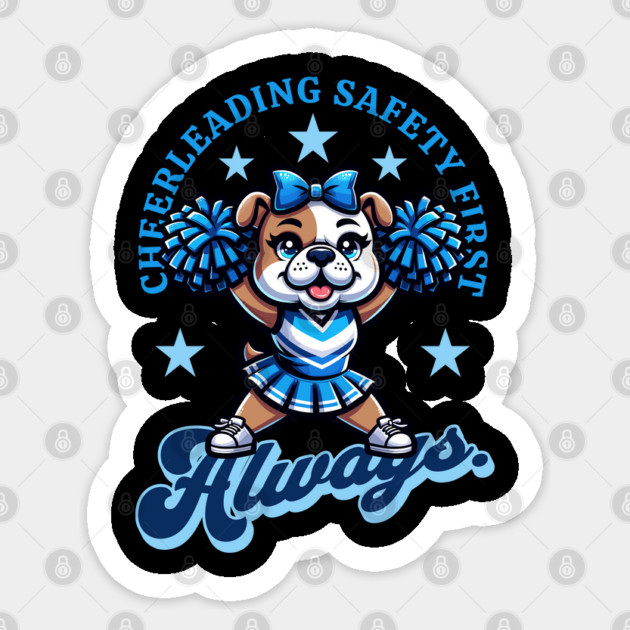 Cheerleading Safety First - Always Promote Safe Stunting Sticker by creative