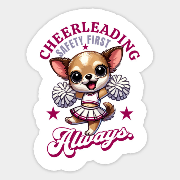 Cheerleading Safety First - Always Promote Safe Stunting Chihuahua Magnet by creative