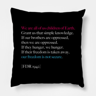 We Are Children of Earth Pillow