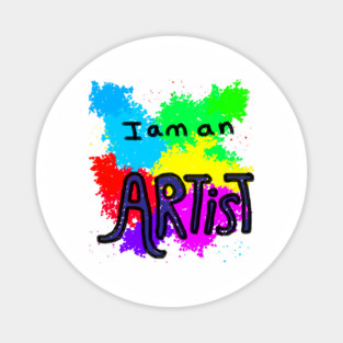 I Am An Artist Magnet