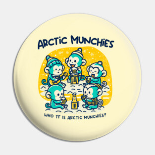 ARCTIC MUNCHIES Pin