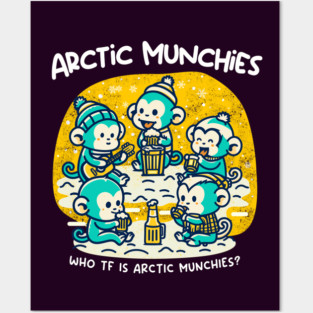 ARCTIC MUNCHIES Posters and Art