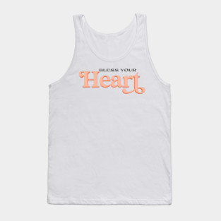 Bless Your Heart - Sweet Valentine’s Day Sticker for Laptops & Kindles Tank Top