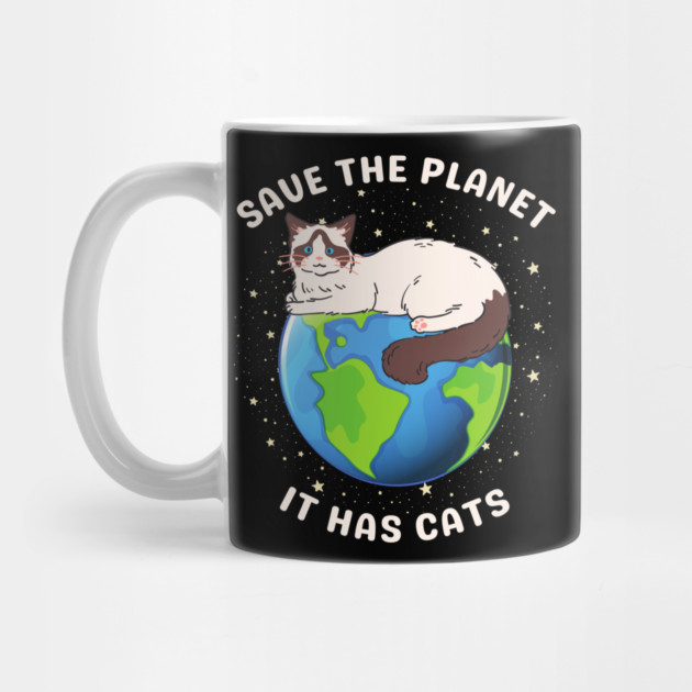 Save the Planet – It Has Cats by Premachandra's Store
