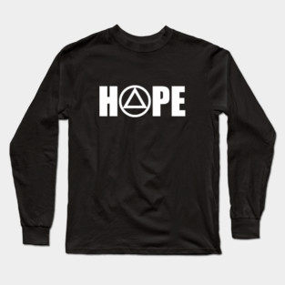 Hope - Sobriety Recovery Alcoholic Long Sleeve T-Shirt