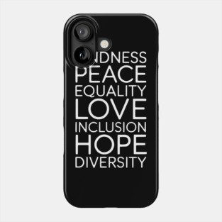 Kindness-Peace-Equality-Love-Inclusion-Hope-Diversity-Retro Phone Case