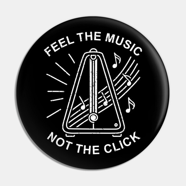 Feel the Music. Not the Click (Dark) Pin by filiposwear