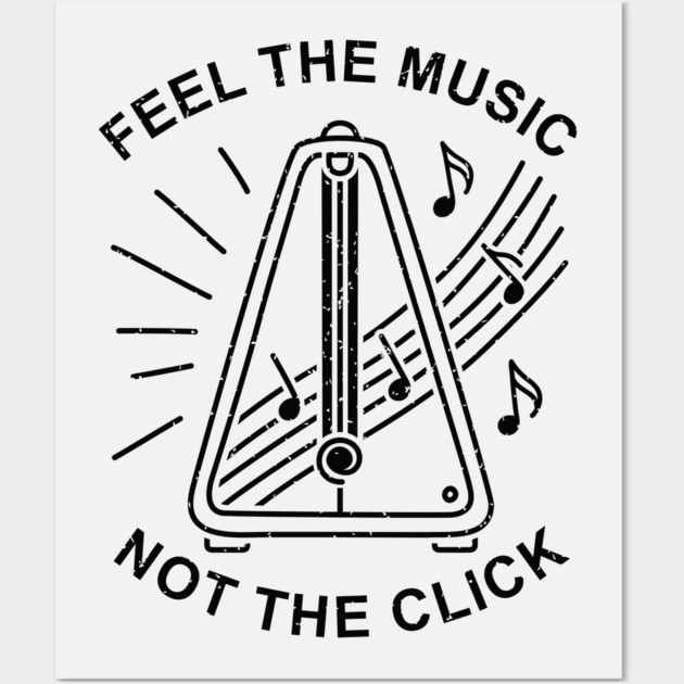 Feel the Music. Not the Click (Light) Wall Art by filiposwear