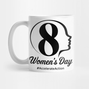 International Women's Day Accelerate Action 2025 8 March Mug