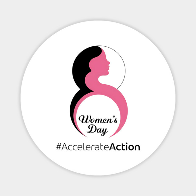 International-Women's-Day-Accelerate-Action-2025-8 March Magnet by ArtistTee ⭐⭐⭐⭐⭐