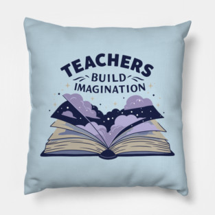 Teachers Build Imagination Pillow