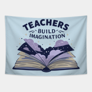Teachers Build Imagination Tapestry
