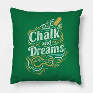 Chalk And Dreams Pillow