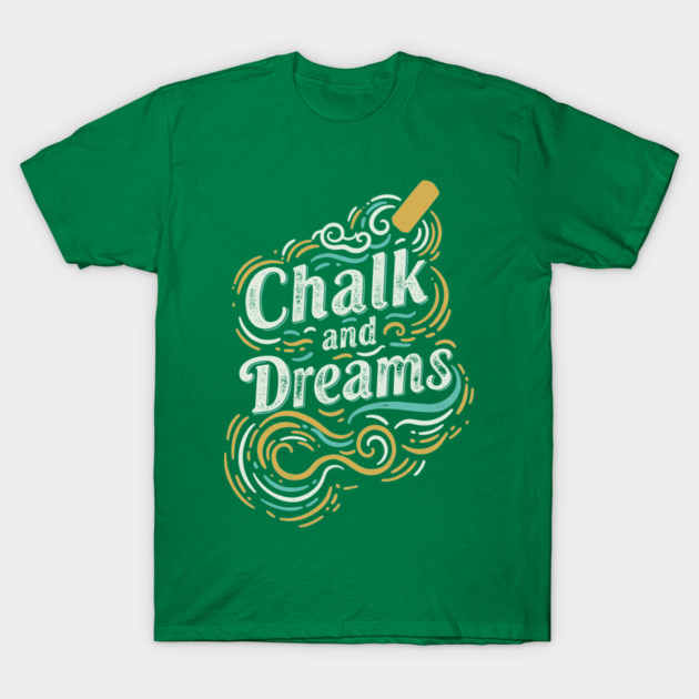 Chalk And Dreams T-Shirt by enrynz