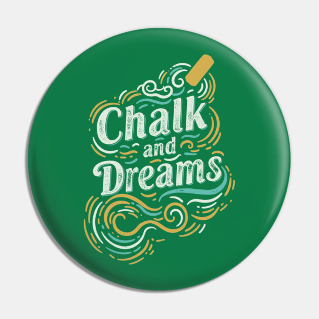 Chalk And Dreams Pin by enrynz