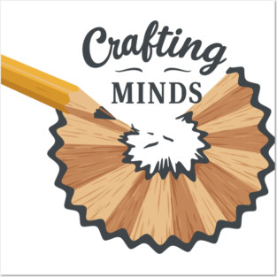 Crafting Minds Posters and Art