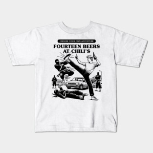 Fourteen beers at chili's Kids T-Shirt