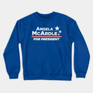 Angela McArdle for President Crewneck Sweatshirt