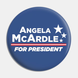 Angela McArdle for President Pin