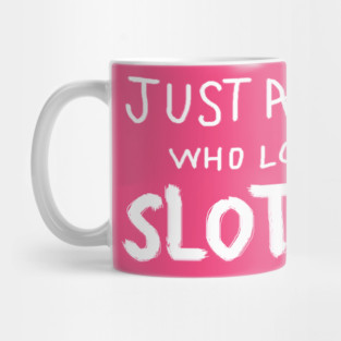 Just A Girl Who Loves Sloths Mug