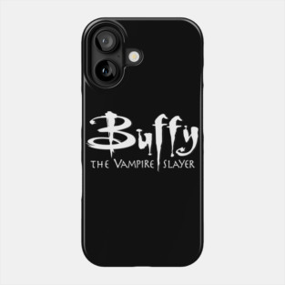 Buffy - The Vampire Slayer Phone Case