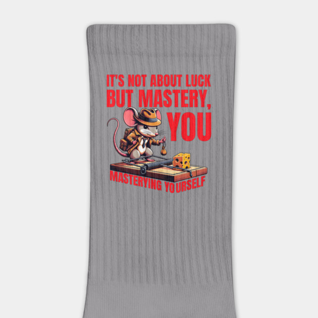 It's not about Luck but mastery, you mastering yourself by Alisia's Store 1