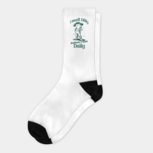 I must Dilly before I can Dally, funny retro frog design Socks