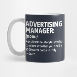 Advertising Manager Definition - The Creative Chaos Coordinator Mug