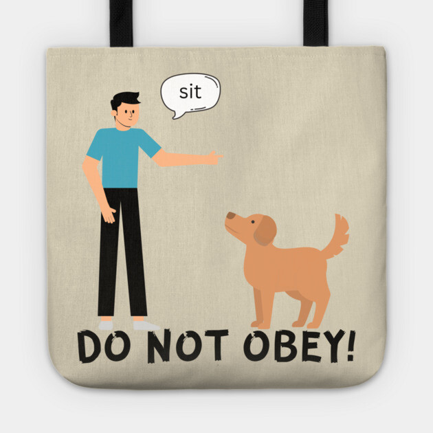 Do Not Obey! Tote by Low Life Shirts
