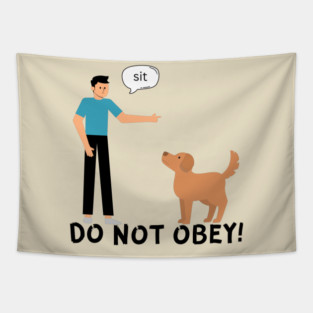 Do Not Obey! Tapestry