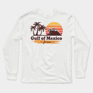 Gulf-of-Mexico-Forever Long Sleeve T-Shirt