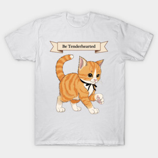 Be Tenderhearted: Faith & Kindness T-Shirt