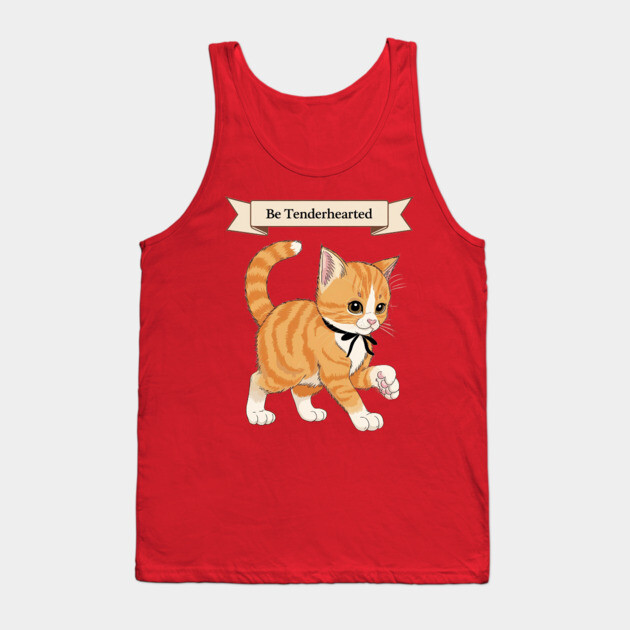 Be Tenderhearted: Faith & Kindness Tank Top by Rox