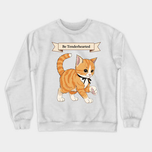 Be Tenderhearted: Faith & Kindness Crewneck Sweatshirt