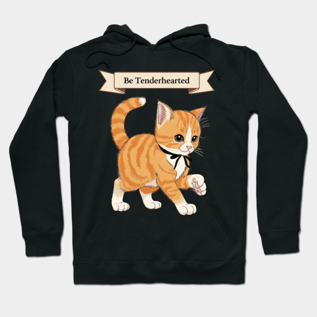 Be Tenderhearted: Faith & Kindness Hoodie by Rox