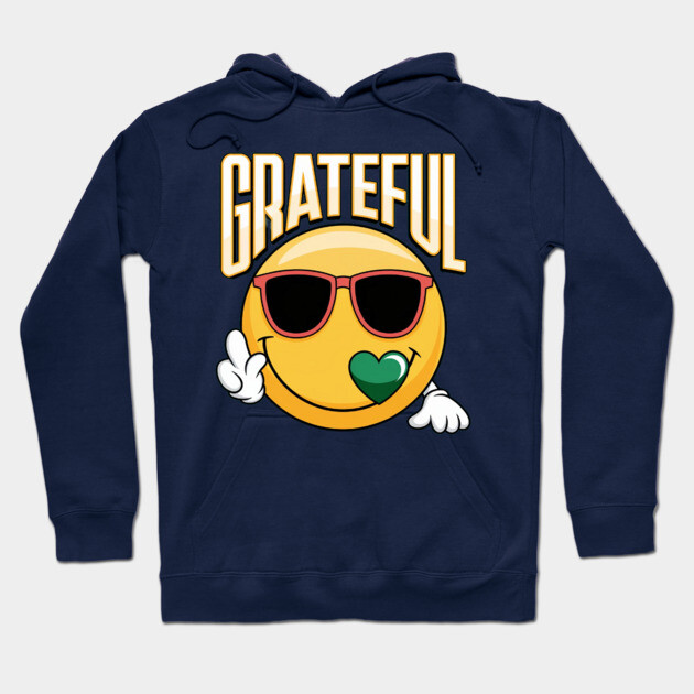 Grateful  - Inspirational Faith & Thankfulness Hoodie by Rox