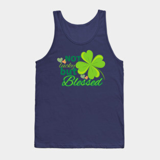 Not Lucky But Blessed – Christian Four Leaf Clover Design Tank Top