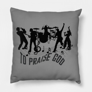 Praise God – Christian Music Band Pillow