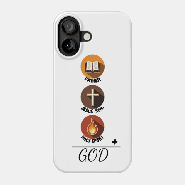 Father Son Holy Spirit – Christian Trinity Phone Case by Rox