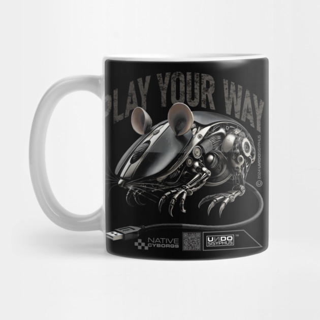 Play Your Way (Black) - Cyberpunk Gaming Mechanical Mouse | UndoSisyphus™ Gaming Collection by UndoSisyphus