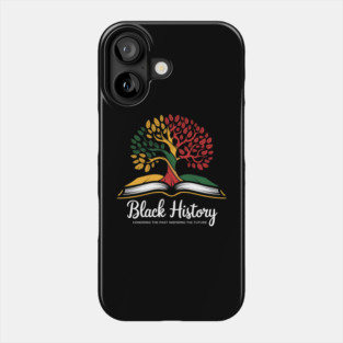 Honoring Past Inspiring Future Black History Month Phone Case